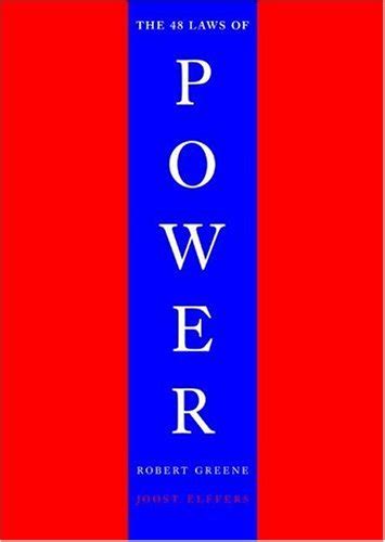 Robert greene explains why in the intro with some excellent. The 48 Laws Of Power Applied To Blogging
