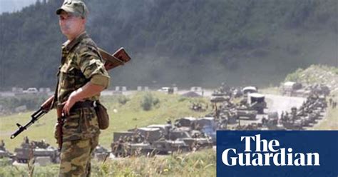 Georgia Declares State Of War Over South Ossetia Georgia The Guardian