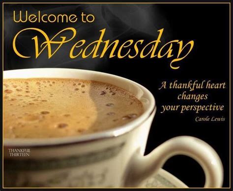Good Morning Welcome To Wednesday Pictures Photos And Images For