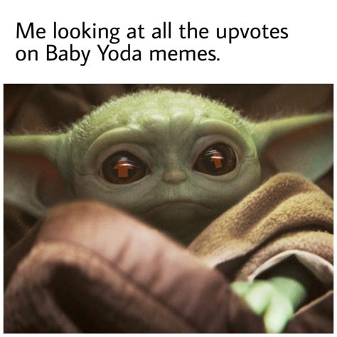 Baby Yoda Is Everywhere Rmemes