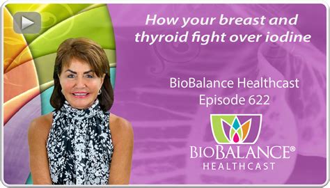 how your breast and thyroid fight over iodine biobalance health