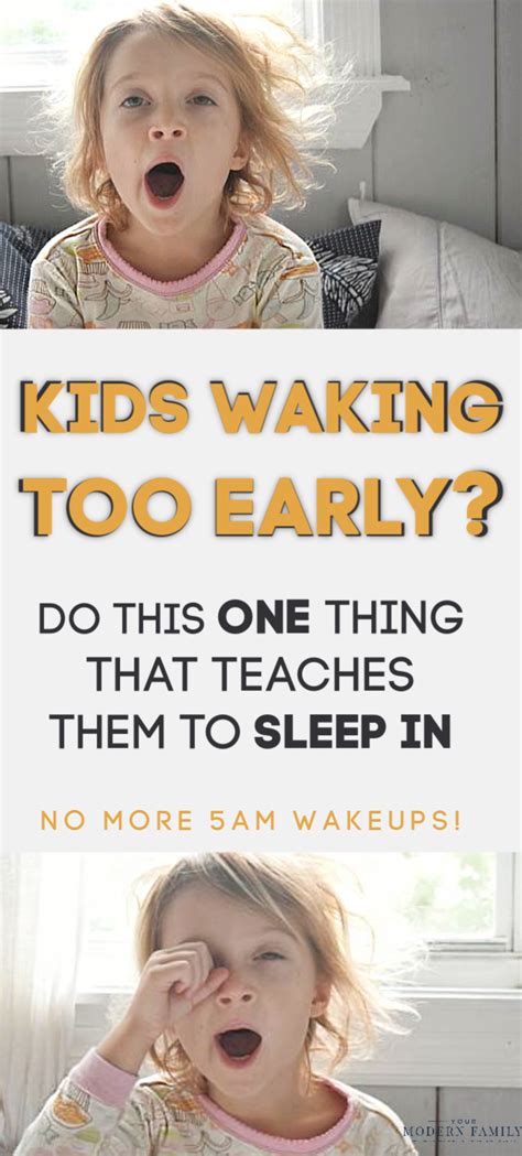 Is Your Child Waking Up Too Early Try This It Works Kids Sleep