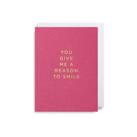 You Give Me A Reason To Smile Little Card By French Grey Interiors