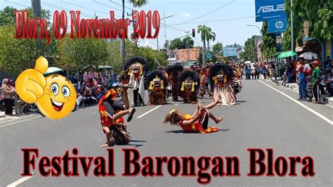 New Festival Barongan Blora 2019 Full Moment Youtube