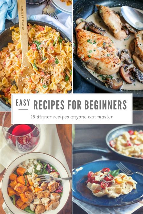 15 Easy Recipes For Beginners Simple Recipes Anyone Can Make