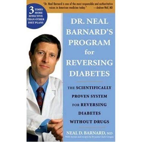 Dr Neal Barnards Program For Reversing Diabetes Mean