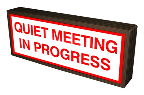 38834 (SBLF718W-C887R/120-277VAC) QUIET MEETING IN PROGRESS (120-277