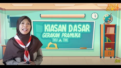 Materi Pramuka Kiasan Dasar Tku And Tkk Pramuka Penggalang Youtube