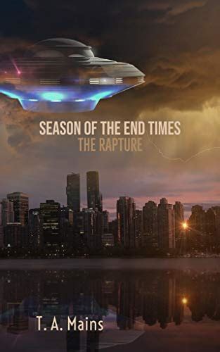 Season Of The End Times The Rapture The Rapture The Season Of The