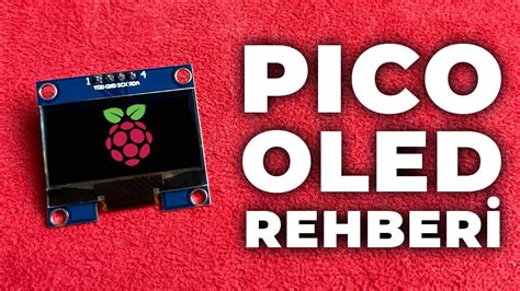 Raspberry Pi Pico Oled Ekran Rehberi Youtube