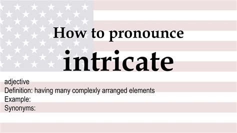 How To Pronounce Intricate Meaning Youtube