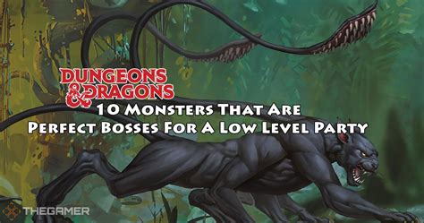 Dungeons And Dragons 10 Monsters That Are Perfect Bosses For A Low Level