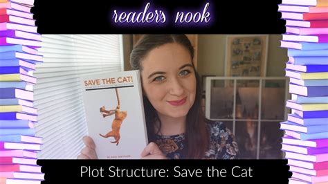 Plot Structure Save The Cat Youtube