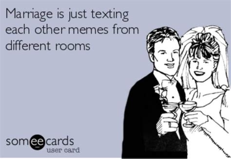 when your relationship is built on memes 21 marriage memes that are 100 true and 100 funny