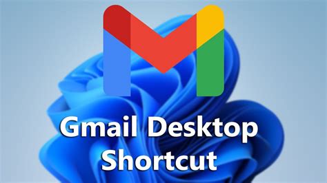 How To Create A Gmail Desktop Shortcut In Windows 11 Youtube