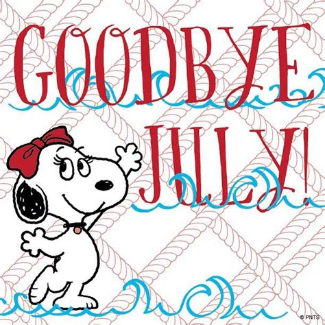 Goodbye July Hello August Hello August Snoopy Pictures Snoopy And