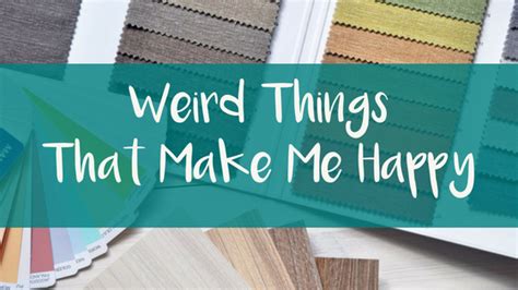 12 Weird Things That Make Me Happy Teal Inspiration
