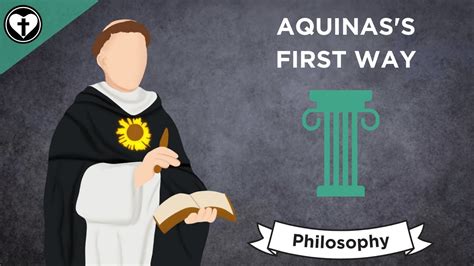 Aquinas First Way Proofs For The Existence Of God Youtube