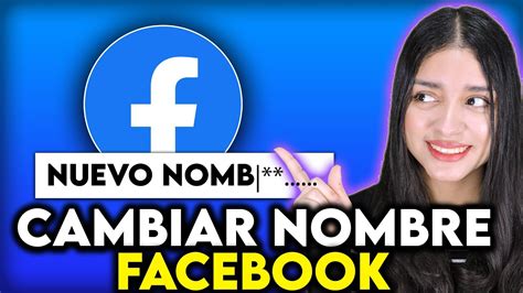 Cómo Cambiar El Nombre En Facebook 2024 Youtube