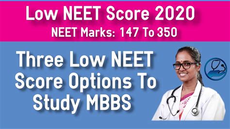 Low Neet Score College Options To Study Mbbs 147 To 350 Neet 2020