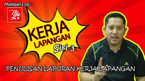 Pt3 geografi borang soal selidik untuk tugasan 2014pentaksiran tingkatan 3. Kerja Lapangan Geografi Siri 3: Penulisan Laporan Kerja ...