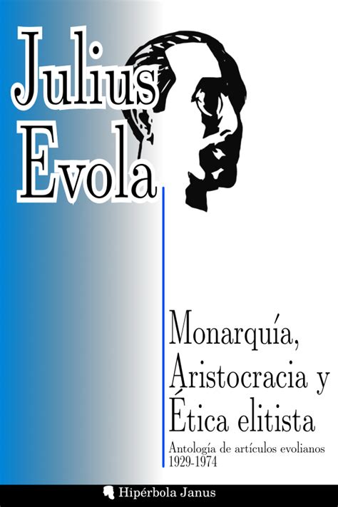 Monarquía Aristocracia Y Ética Elitista Nueva Antología De