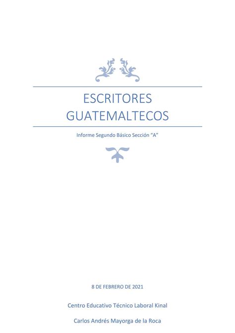 Escritores Guatemaltecos By Carlos Andr S Mayorga De La Roca Issuu