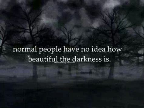 Beautiful Darkness Quotes Quotesgram