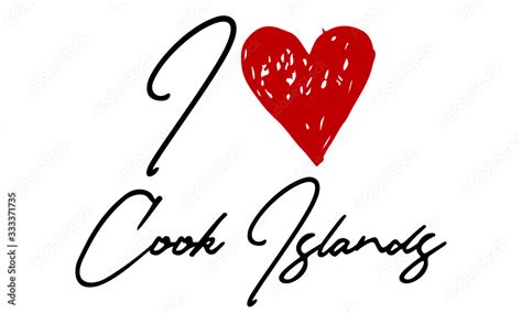 I Love Cook Islands Red Heart And Creative Cursive Handwritten