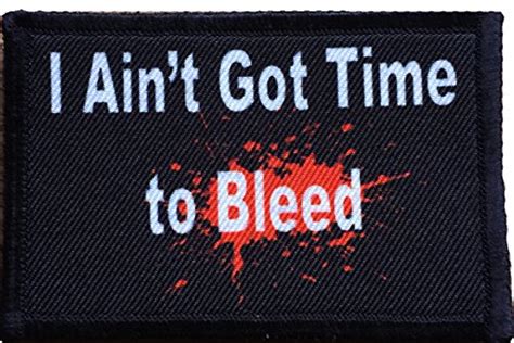 Buy Predator Movie I Aint Got Time To Bleed Morale Funny Patch 2x3