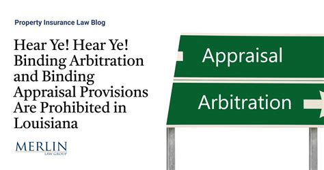 Hear Ye Hear Ye Binding Arbitration And Binding Appraisal Provisions