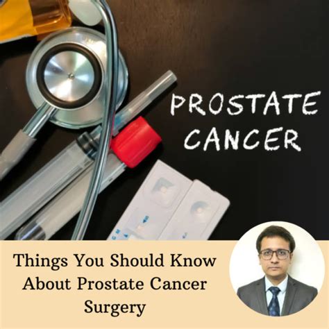 Things You Should Know About Prostate Cancer Surgery