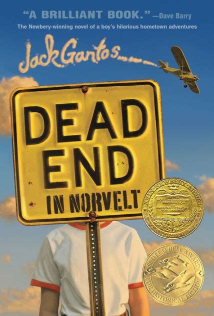 Dead End In Norvelt Norvelt Series 1 Newbery Medal Winner By Jack Gantos Paperback