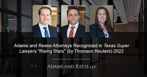 Adams And Reese Attorneys Recognized In Texas Super Lawyers Rising