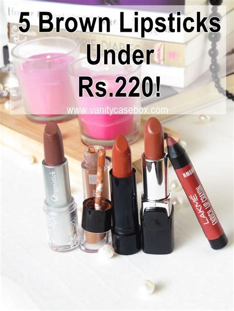 Brown Lipsticks For Indian Skin Tone Under Rs220 Indian Skin Tone