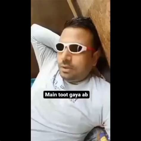 Bekar Hai Bhaiya Mai To Toot Gaya Meme Video Download Memes