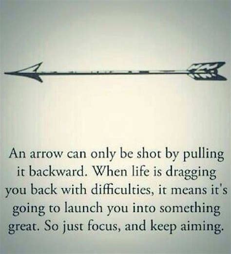 Best arrows quotes selected by thousands of our users! An arrow can only be shot by pulling it backwards. When ...