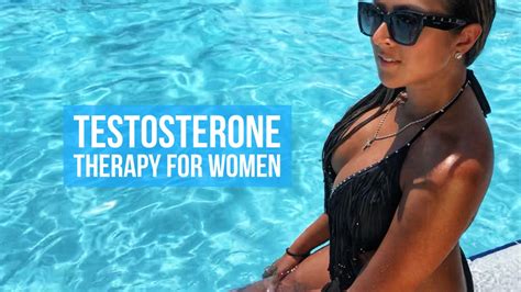 Testosterone Therapy For Women