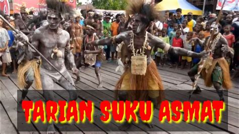 Tarian Suku Asmat Papua 🔥🔥 Youtube