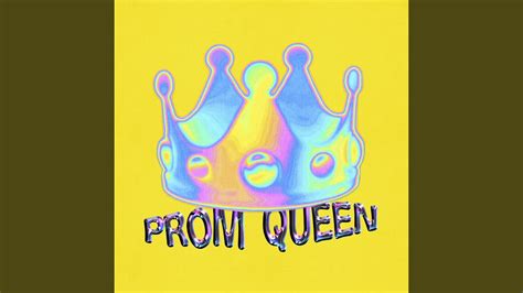 Prom Queen Youtube