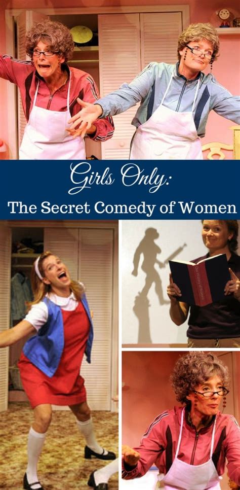 Girls Only The Secret Comedy Of Women Playing At The