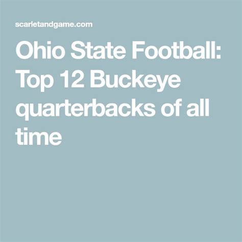 Ohio State Football Top 12 Buckeye Quarterbacks Of All Time Ohio