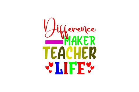 Difference Maker Teacher Life Svg Graphic By Creative Design Creative