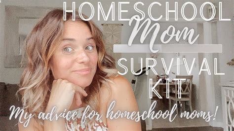 homeschool mom survival kit my homeschool advice and tips youtube