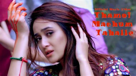 thamoi machum tahalle official music video release youtube