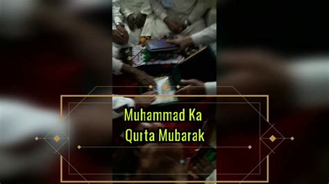 Hazrat Muhammad Saw Ka Qurta Mubarak Youtube