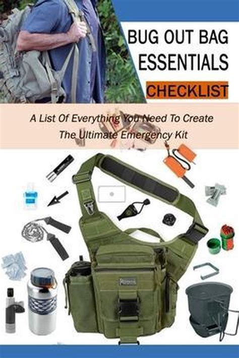 Bug Out Bag Essentials Checklist A List Of Everything You Need To