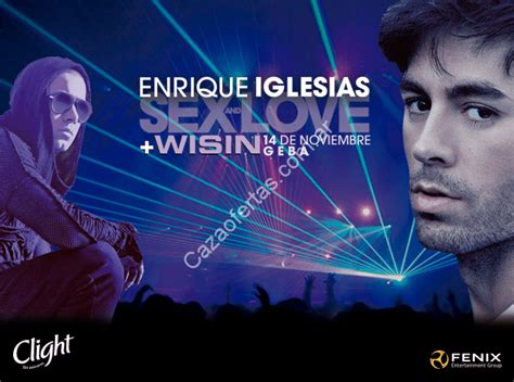 Sorteo Barra Clight Sex And Love Ganá Entradas Para El Recital De Enrique Iglesias Y Wisin El