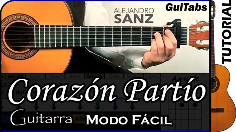 Cómo Tocar CorazÓn PartÍo 💔 Alejandro Sanz Tutorial Guitarra 🎸