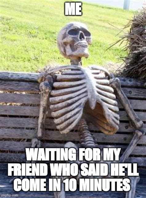 Me Waiting Imgflip